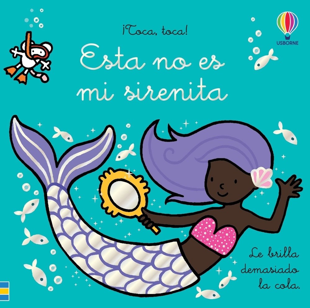 ESTA NO ES MI SIRENITA. ¡TOCA, TOCA!