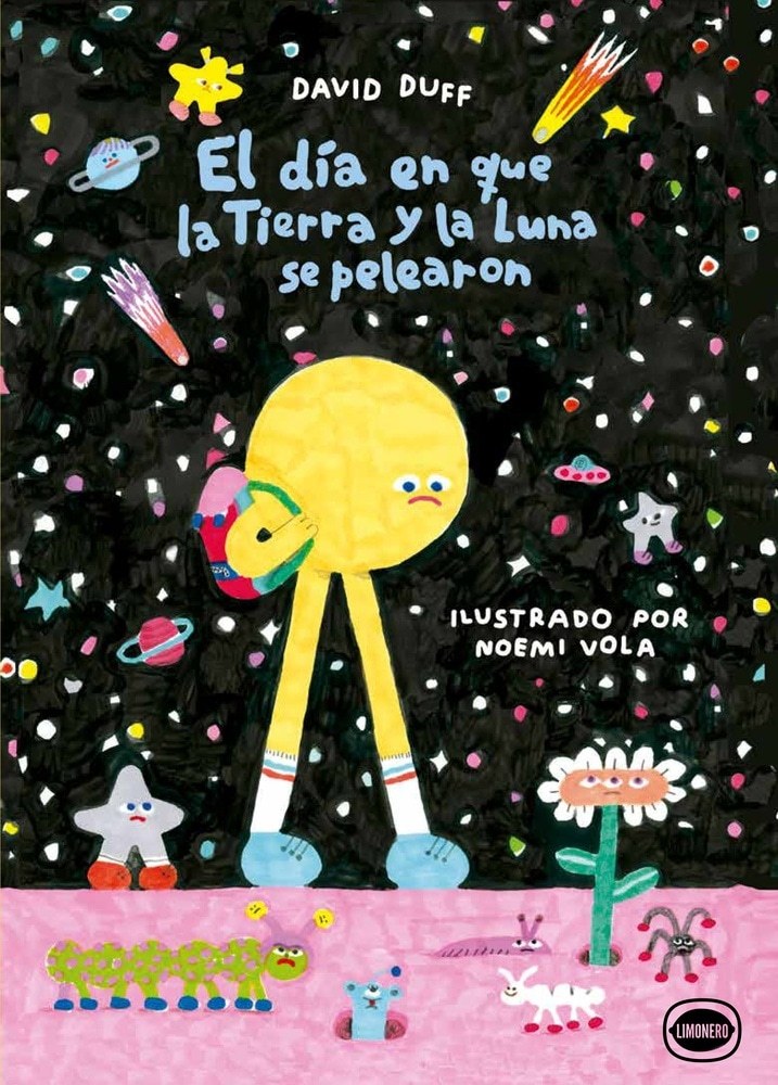 EL DÍA EN QUE LA TIERRA Y LA LUNA SE PELEARON
