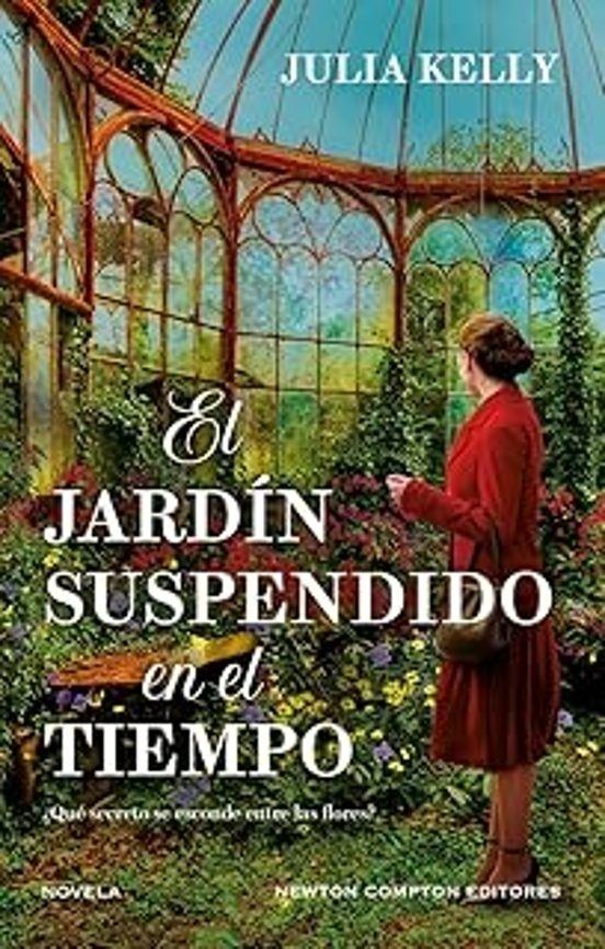 EL JARDÍN SUSPENDIDO EN EL TIEMPO