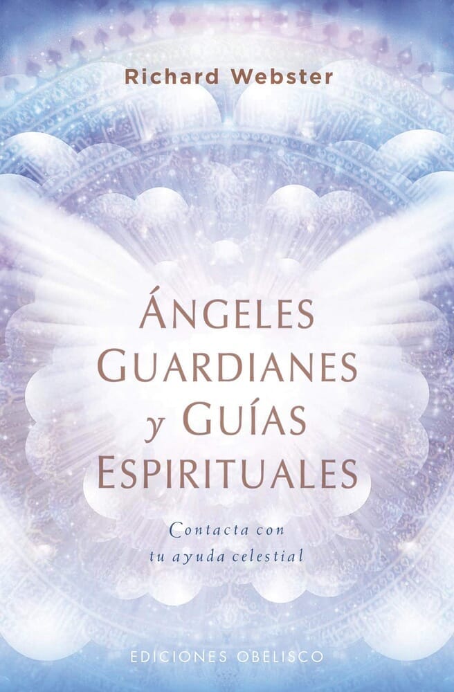 ÁNGELES GUARDIANES Y GUÍAS ESPIRITUALES