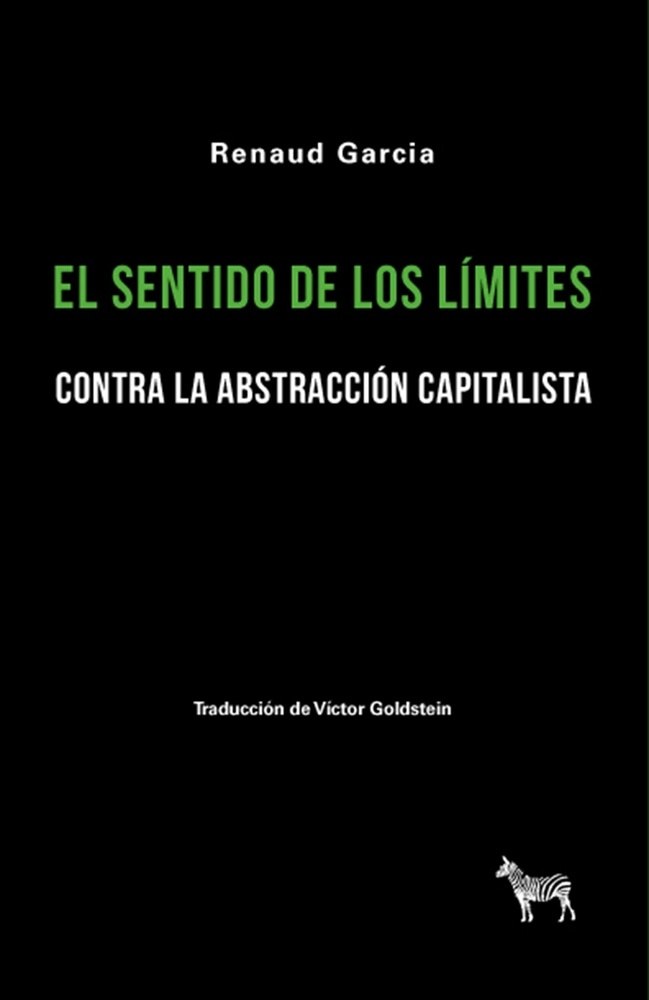 SENTIDO DE LOS LIMITES: CONTRA LA ABSTRACCIÓN CAPITALISTA