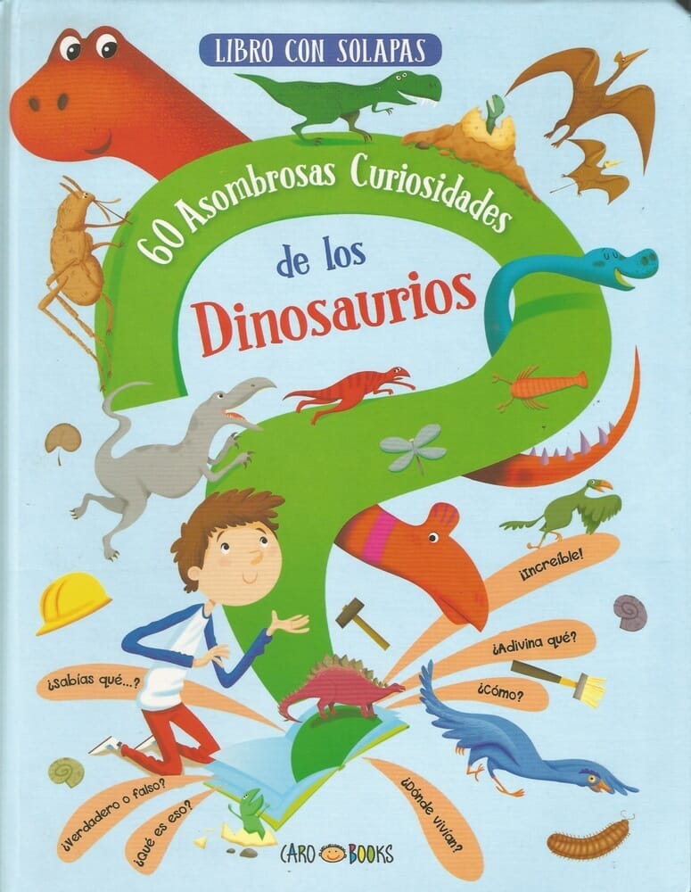 60 ASOMBROSAS CURIOSIDADES DE LOS DINOSAURIOS