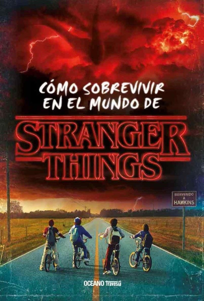 COMO SOBREVIVIR AL MUNDO DE STRANGER THINGS