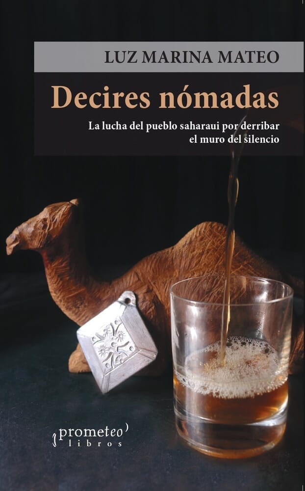 DECIRES NOMADES. LA LUCHA DEL PUEBLO SAH