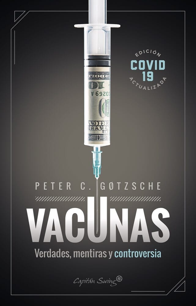 VACUNAS. VERDADES, MENTIRAS Y CONTROVERSIA