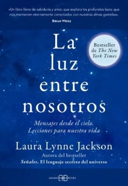 LA LUZ ENTRE NOSOTROS