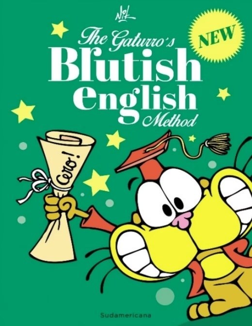 THE GATURRO´S BRUTISH ENGLISH METHOD