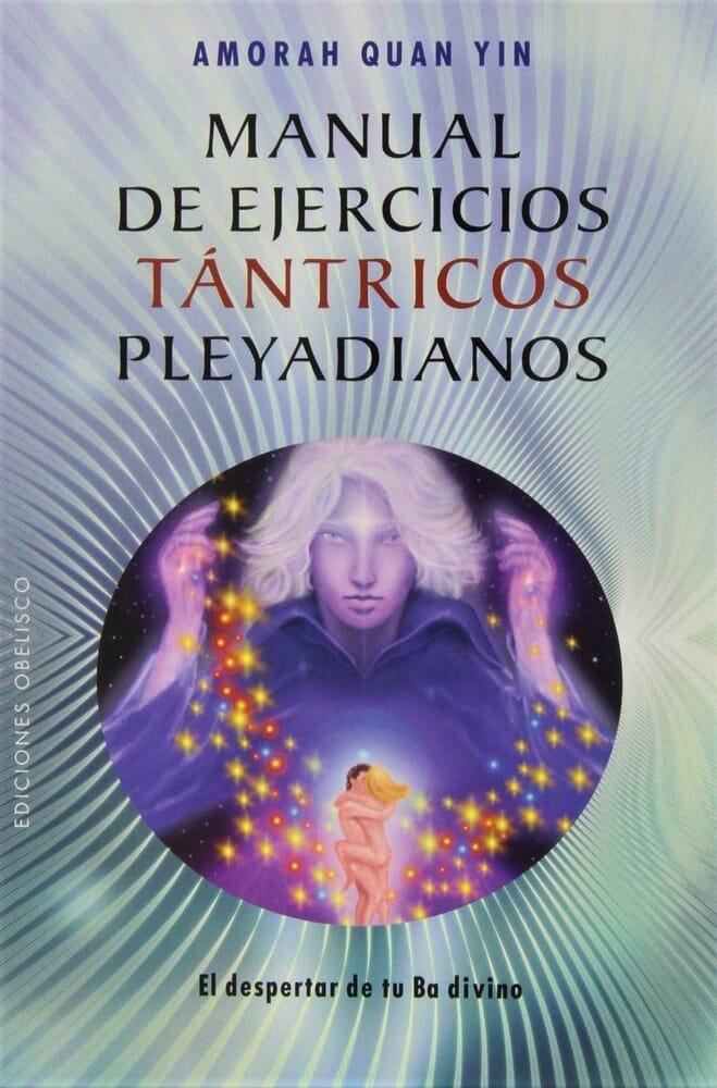 MANUAL DE EJERCICIOS TÁNTRICOS PLEYADIANOS