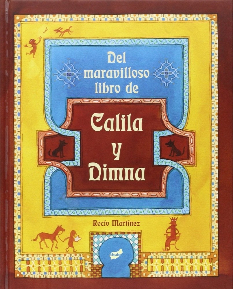 DEL MARAVILLOSO LIBRO DE CALILA Y DIMNA