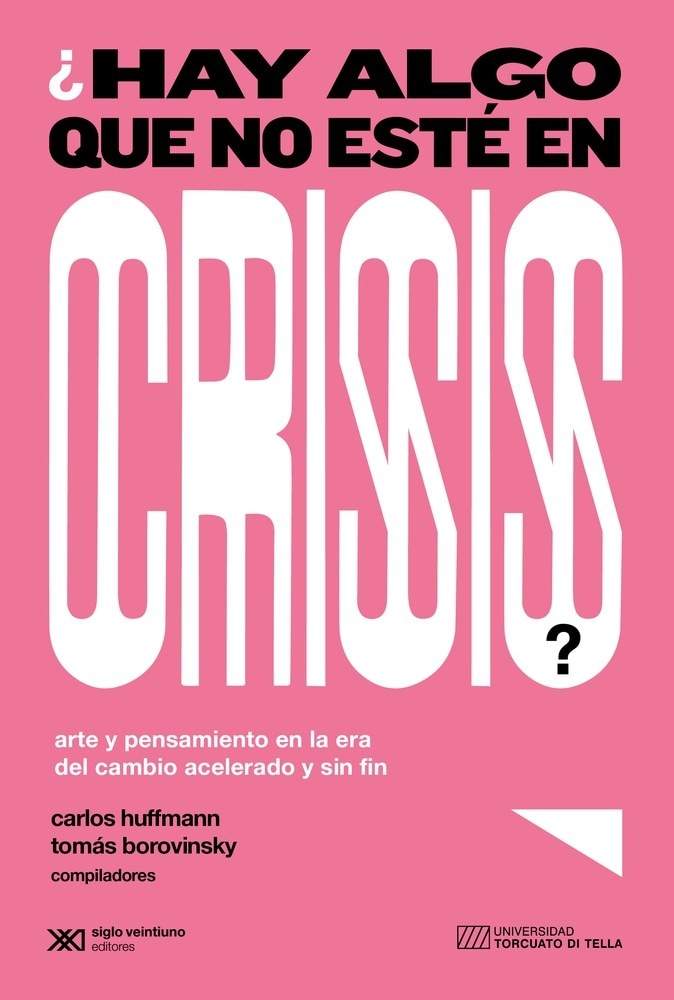 ¿HAY ALGO QUE NO ESTE EN CRISIS?