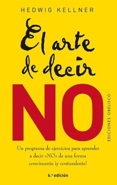 ARTE DE DECIR NO