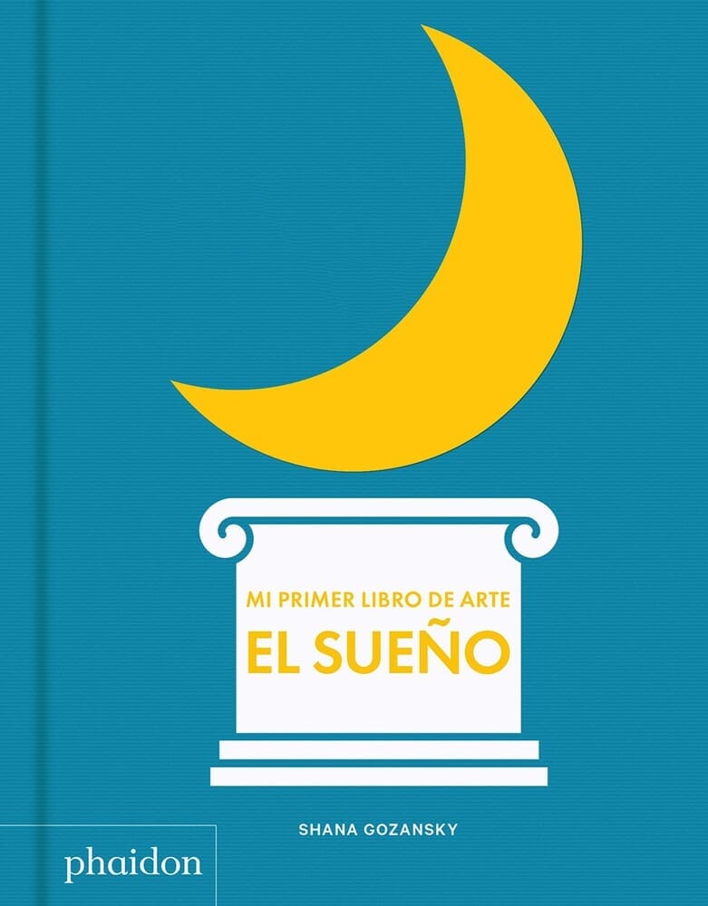 MI PRIMER LIBRO DE ARTE: EL SUEÑO