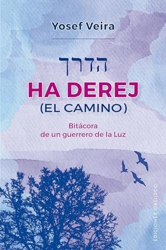 HA DEREJ (EL CAMINO)