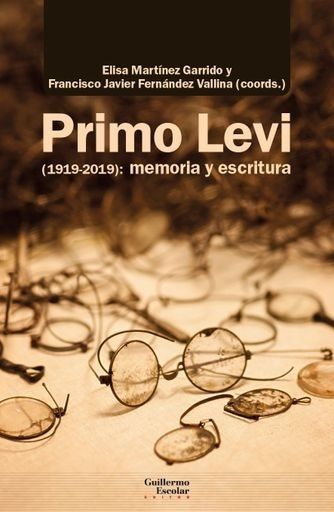 PRIMO LEVI (1919-2019): MEMORIA Y ESCRITURA