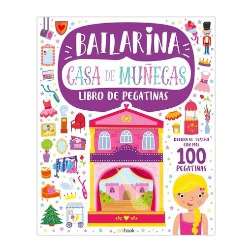 CASA DE MUÑECAS BAILARINA (LIBRO DE PEGATINAS)