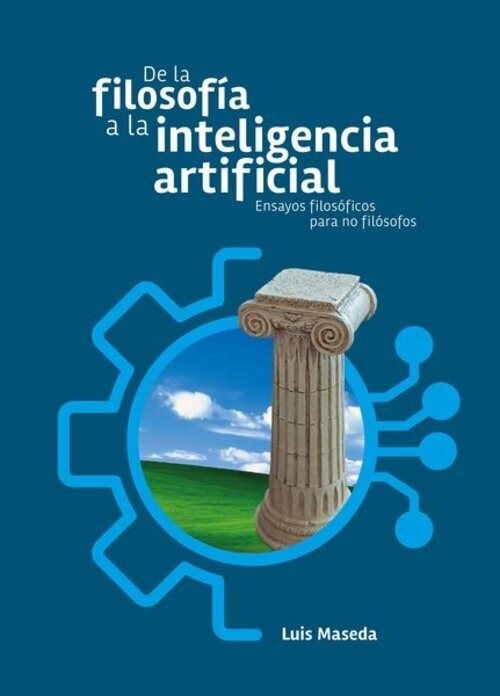 DE LA FILOSOFIA A LA INTELIGENCIA ARTIFICIAL