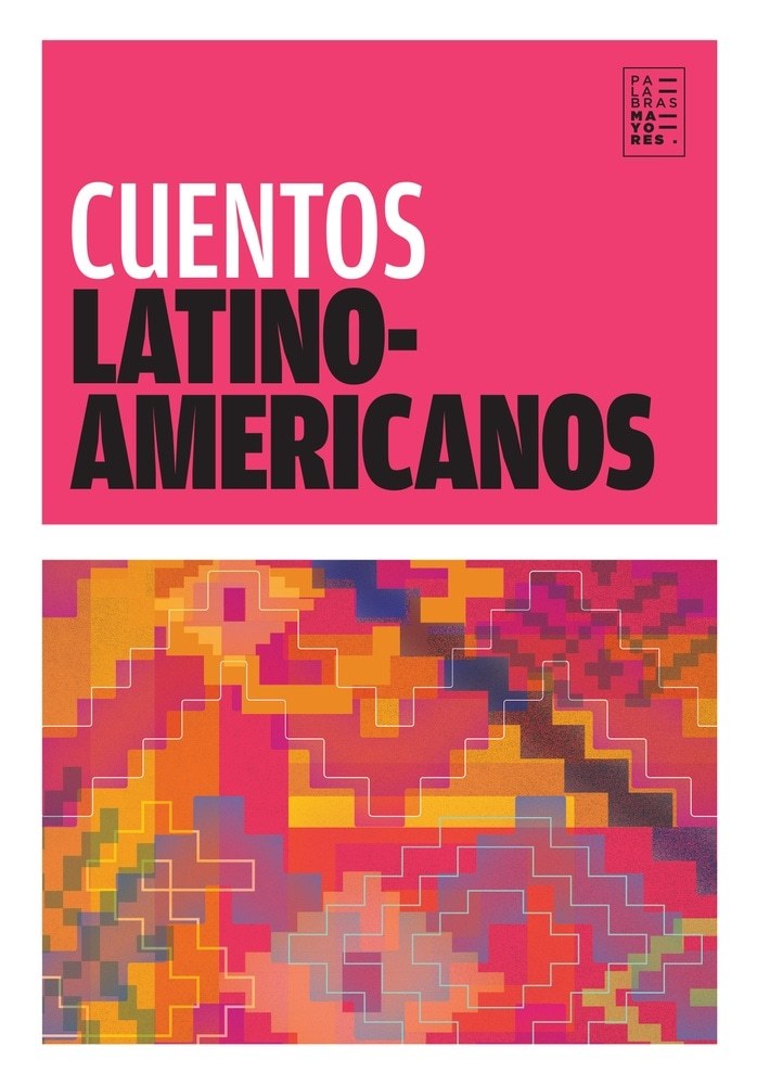 CUENTOS LATINOAMERICANOS (2DA ED.)