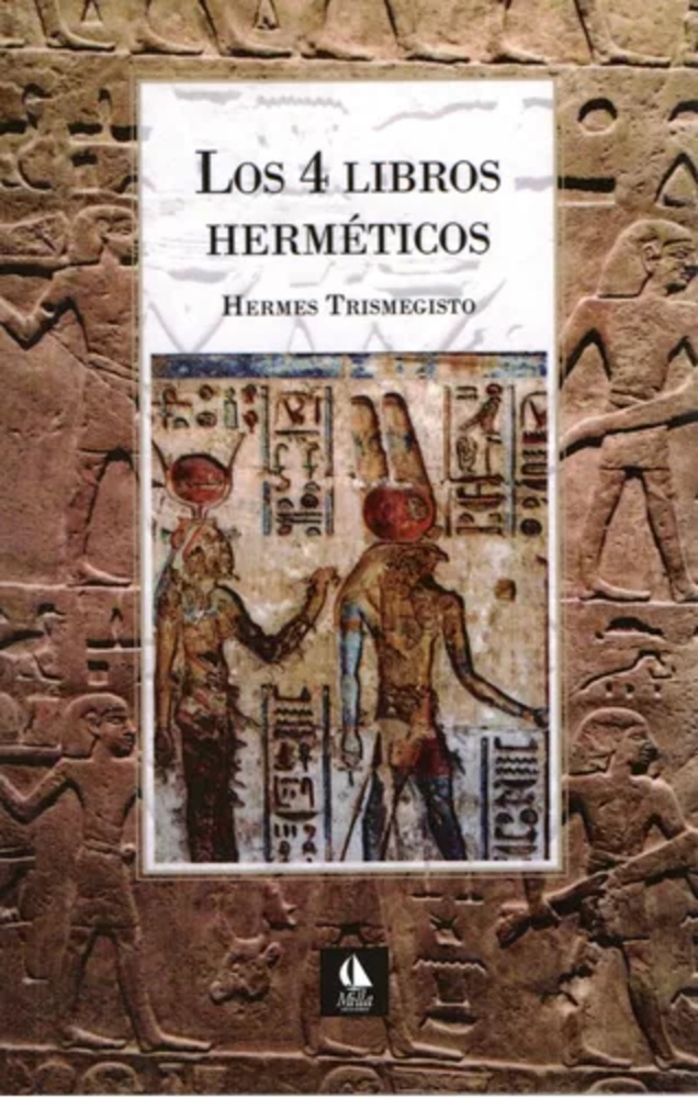 LOS 4 LIBROS HERMÉTICOS
