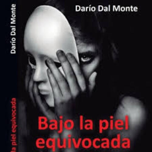 BAJO LA PIEL EQUIVOCADA