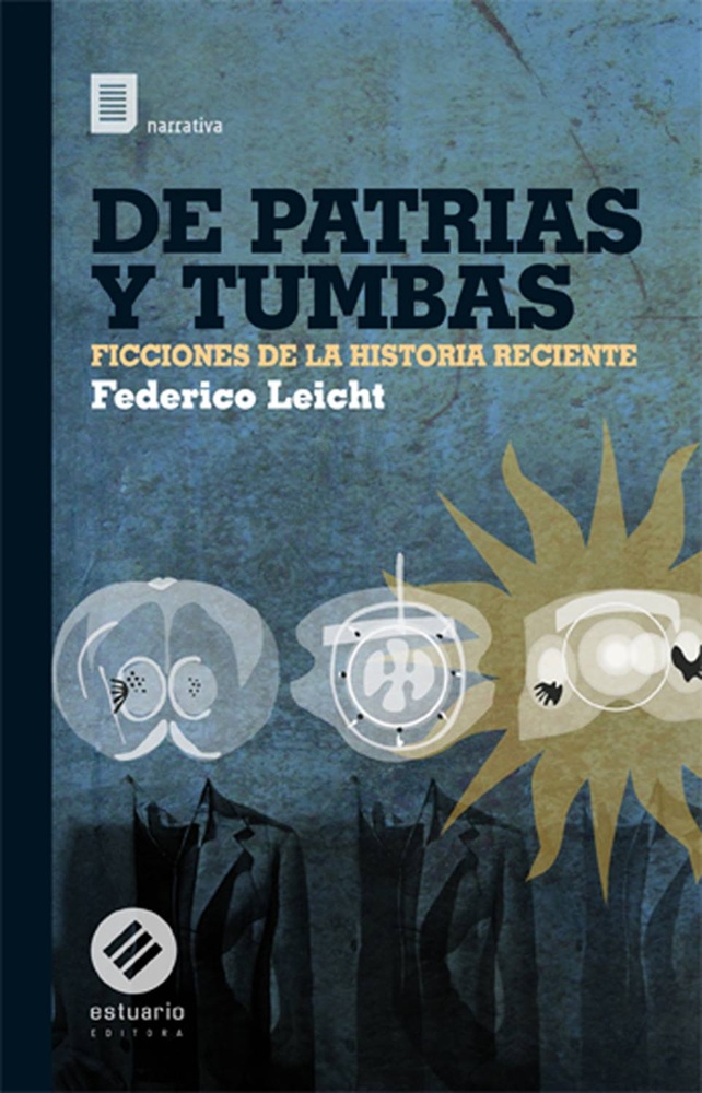 DE PATRIAS Y TUMBAS
