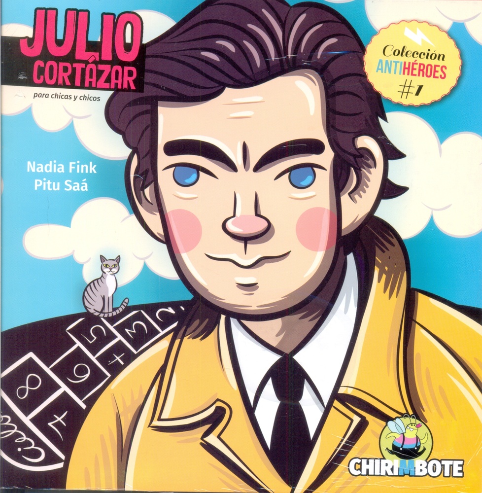 JULIO CORTÁZAR COLECCIÓN ANTIHÉROES