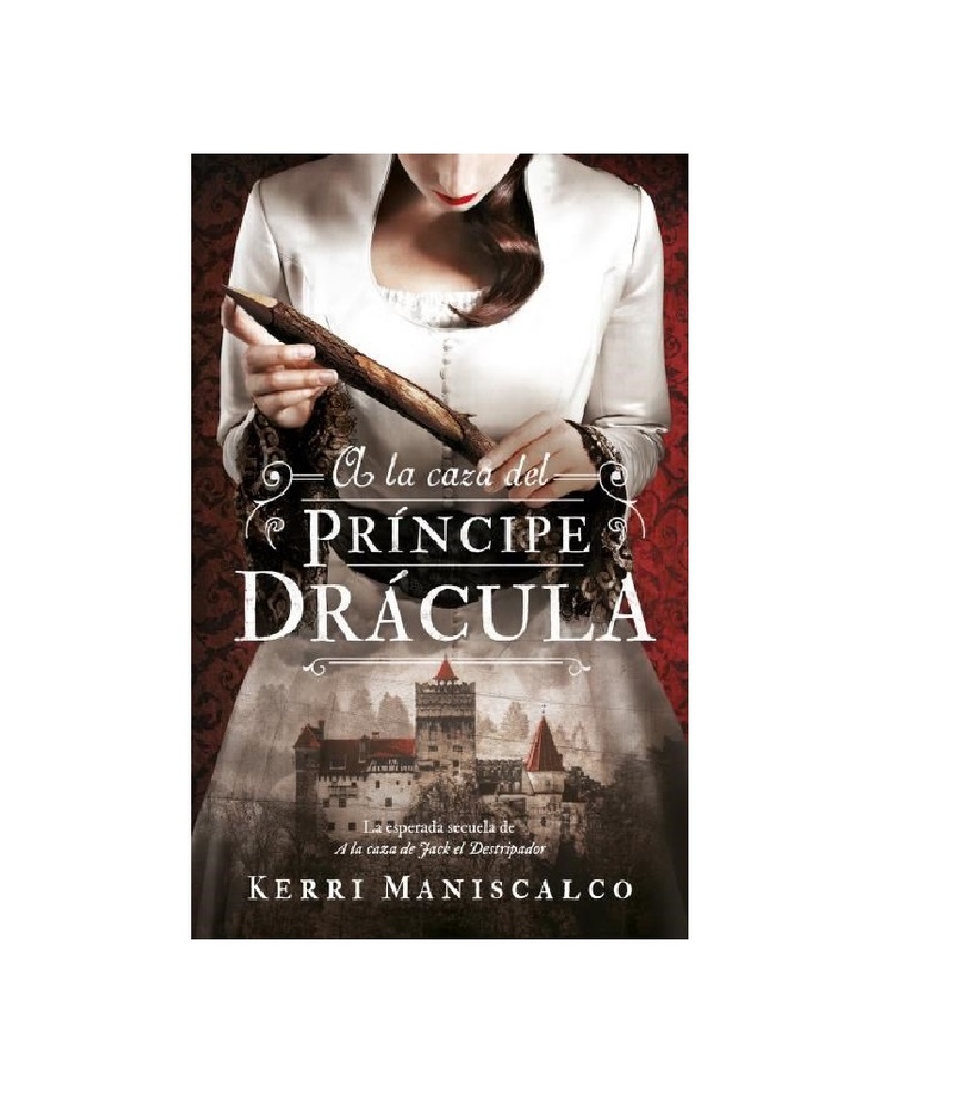 A LA CAZA DEL PRINCIPE DRÁCULA