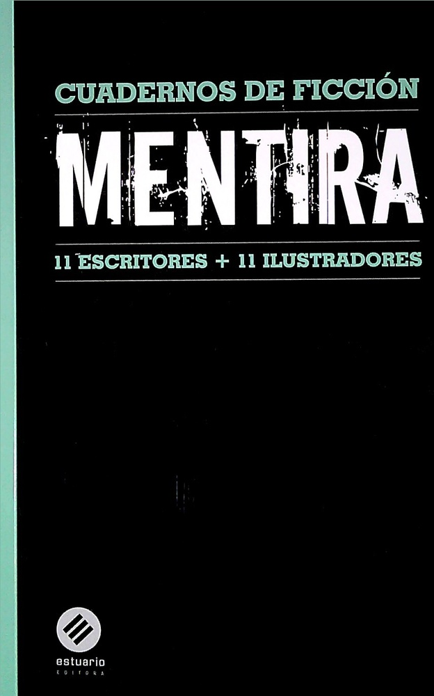 MENTIRA. CUADERNOS DE FICCION