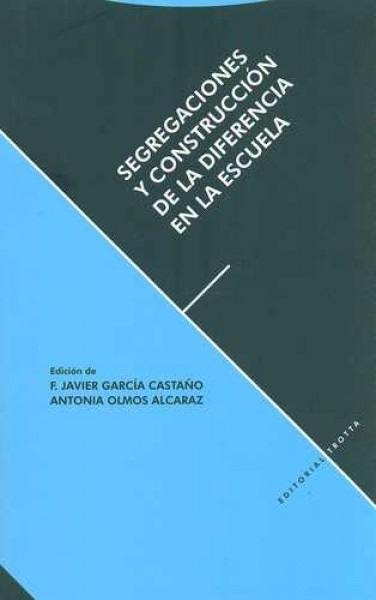 Segregaciones y construcción de la difrencia en la escuela
