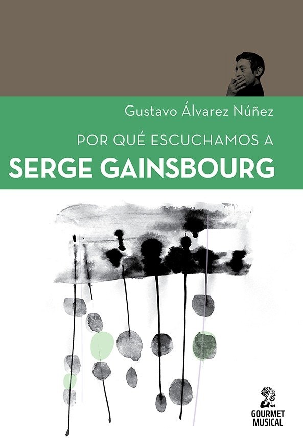 Por qué escuchamos a Serge Gainsbourg