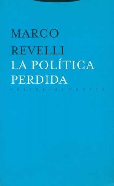 la politica perdida