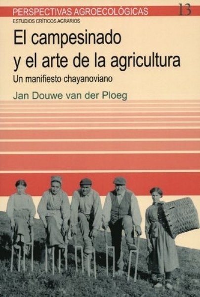 El campesinado y el arte de la agricultura
