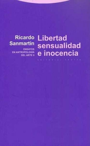 Libertad, sensualidad e inocencia