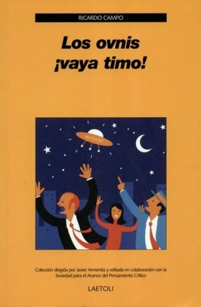 Los Ovnis ¡vaya timo!