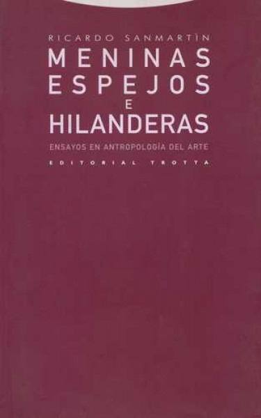 Meninas, espejos e hilanderas
