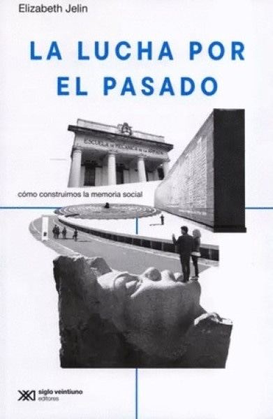 La lucha por el pasado