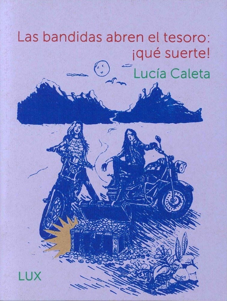 Las bandidas abren el tesoro: ¡qué suerte!