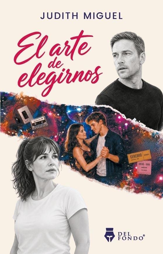 El arte de elegirnos