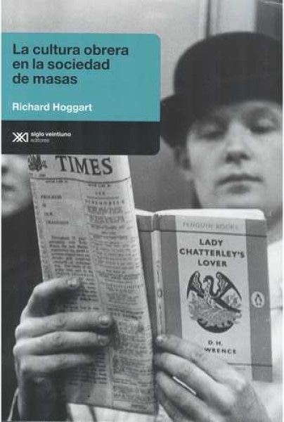 La Cultura obrera en la sociedad de masas