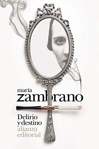 Delirio y destino