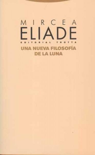 Una nueva filosofia de la luna