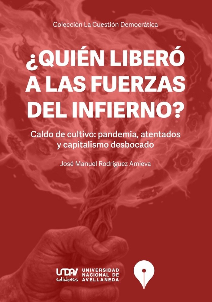 Quien libero a las fuerzas del infierno?