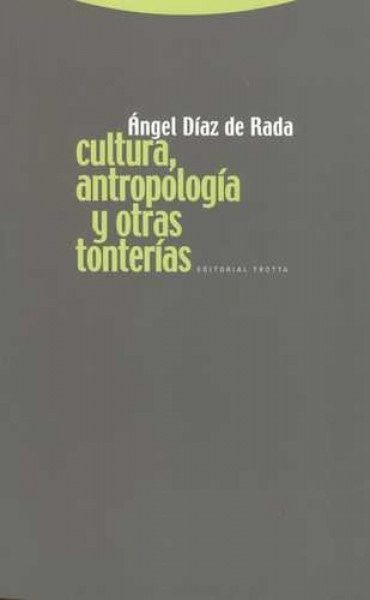 Cultura, antropologia y otras tonterias