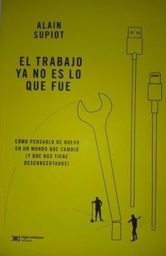 El trabajo ya no es lo que fue