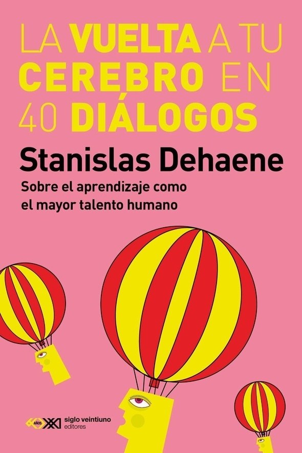 La vuelta a tu cerebro en 40 dialogos