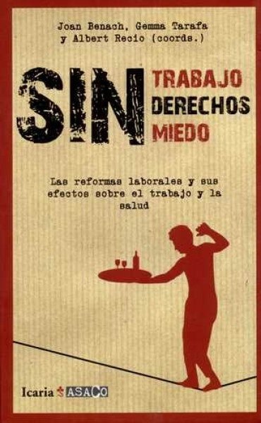 Sin trabajo derechos miedo