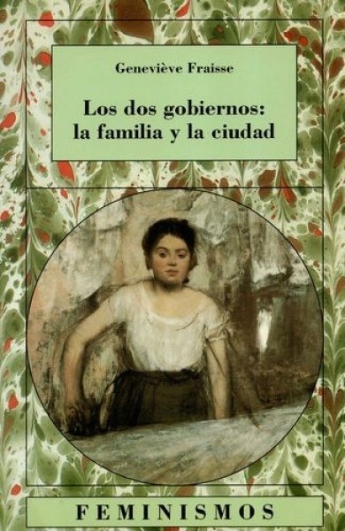 Dos gobiernos, Los: la familia y la ciudad