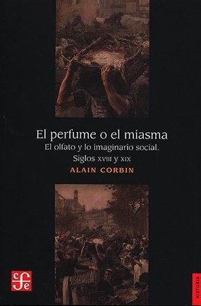 El perfume o el miasma