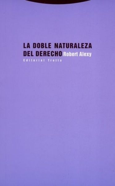 La doble naturaleza del derecho