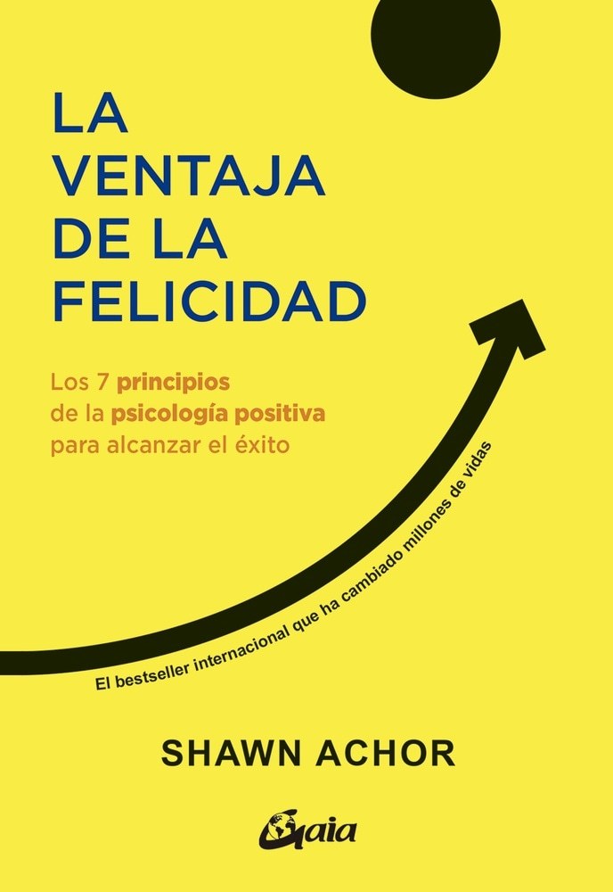 La ventaja de la felicidad
