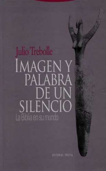 Imagen y palabra de un silencio
